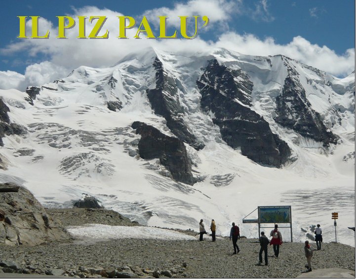 
IL PIZ PALU
